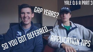 YALE APPLICATION TIPS DEALING WITH DEFERRAL amp GAP YEARS  COLLEGE Q amp A PART 3 [upl. by Crosby428]