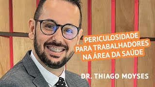 Periculosidade para trabalhadores na área da saúde [upl. by Olia]