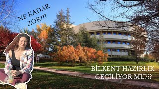 BİLKENT HAZIRLIK HAKKINDA HER ŞEY  Sınavlar Kurlar IELTS [upl. by Eicats]