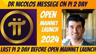 Pi Network Mainnet Launch 2024  Last Pi2day before open Mainnet [upl. by Melva]