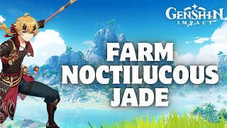 How to Farm Noctilucous Jade in Genshin Impact 2024 [upl. by Eceinahs589]