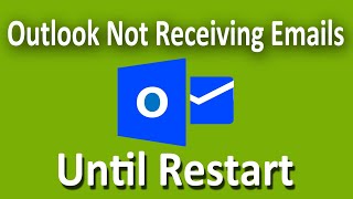 How To Fix Microsoft Outlook Not Sending or Receiving Emails Until Restart [upl. by Scrivenor]