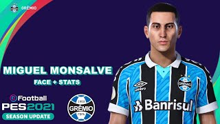 MIGUEL MONSALVE PES 2021 GRÊMIO EFOOTBALL COMO FAZER [upl. by Ayrad]