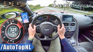 ASTON MARTIN DBS Superleggera 725HP V12  AUTOBAHN POV 325kmh NO Speed Limit by AutoTopNL [upl. by Nerrual]