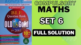 Class 8 Math Set 6 Asmita Publication 2081  BLE Math Model Question Solution asmitapublication [upl. by Gun597]