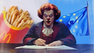 McCoup How McDonalds Manipulated the EU 1 [upl. by Swerdna]