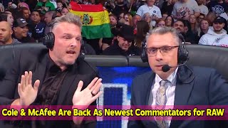 Michael Cole amp Pat McAfee Are Back As The Newest Commentators for Monday Night RAW [upl. by Acinoda]