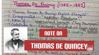 Thomas De Quincey Notes Works Important points Romantic Age [upl. by Hedda566]