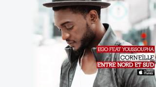 Corneille  Ego feat Youssoupha [upl. by Nah]