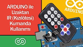 Arduino ile Uzaktan IR Kızılötesi Kumanda Kullanımı [upl. by Fasa]