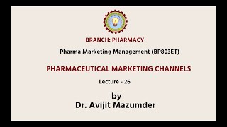 Pharma Marketing Management  Pharmaceutical Marketing Channels  AKTU Digital Education [upl. by Weisbart]