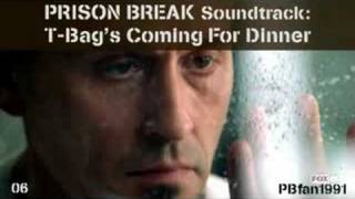 PRISON BREAK Soundtrack  06 TBags Coming For Dinner [upl. by Chuah]