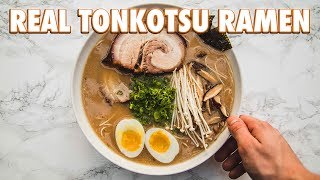 How To Make Real Tonkotsu Ramen [upl. by Nospmas220]