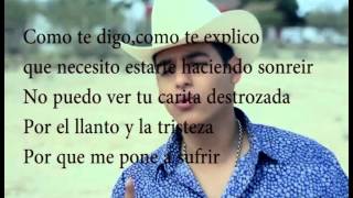 Te Metiste  Ariel Camacho  Letra   LETRA [upl. by Olenta]