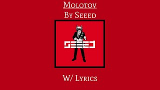 Seeed  Molotov W Lyrics [upl. by Relyuhcs]