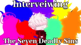 Interviewing The Seven Deadly Sins  WARNING Noise amp Comfortable Words [upl. by Arebma851]