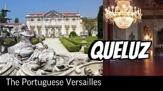 Palace of QUELUZ  The Portuguese Versailles [upl. by Farika]