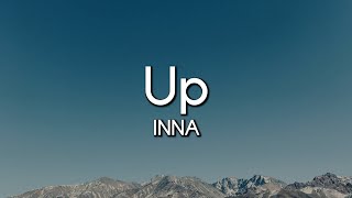 INNA  Up  Lyrics Video [upl. by Enitsenre]