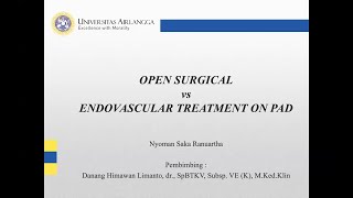 Open Surgical Vs Endovascular Treatment On Pad [upl. by Baryram]