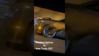 Modded Hellcat vs Turbo G37 [upl. by Thorr]