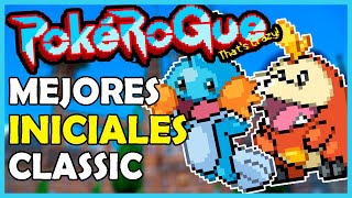 LOS MEJORES INICIALES PARA EL MODO CLASSIC EN POKEROGUE [upl. by Ahtela990]