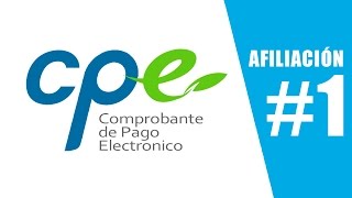 CPE 1  Afiliación al sistema de emisión electronica [upl. by Myrtie]