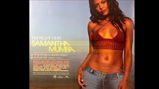 Samantha Mumba feat Damian Marley  Im Right Here US single version [upl. by Burtis]