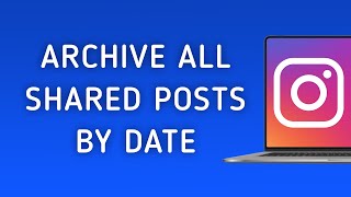 How To Archive All Posts Youve Shared On Instagram On PC New Update [upl. by Yonit]