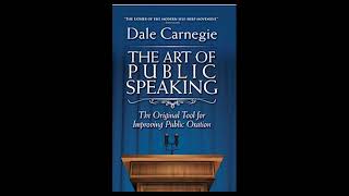 The Art of Public Speaking by Dale Carnegie  Full Audiobook [upl. by Busiek]