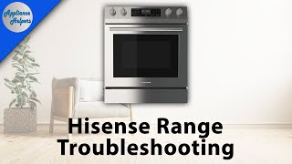 Hisense Range Troubleshooting [upl. by Mendy322]