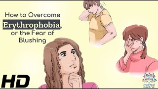 Erythrophobia Unveiled Strategies for Overcoming Blushing Anxiety [upl. by Aidaas]