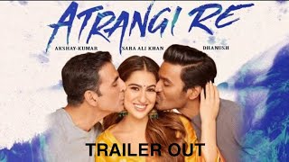 Atrangi Re Official Trailer Akshay Kumar Sara Ali khan Dhanush Atrangi re Movie [upl. by Githens]