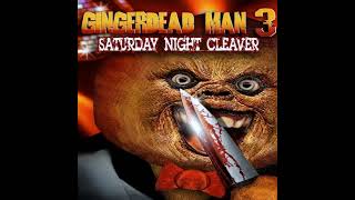 Gingerdead Man 3 Saturday Night Cleaver [upl. by Cod]