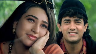 Aaye Ho Meri Zindagi Mein Tum Bahar Banke  Aamir Khan  Karisma  Udit Narayan  Hindi Love Song [upl. by Hertz]