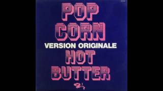 Hot Butter  Popcorn Version Originale 1972 full 7” Single [upl. by Calvert]