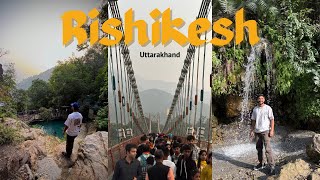 Rishikesh Vlog  Explore Ram Jhula Triveni Ghat Parmarth Niketan Neer Garh amp Secret Waterfall [upl. by Anitsrihc263]