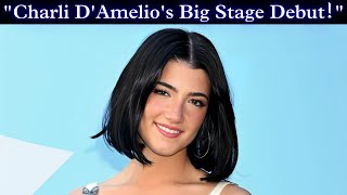 Charli DAmelios SHOCKING Broadway Debut Fans Divided Over Casting [upl. by Attenol10]