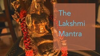 How to Chant the Lakshmi Mantra [upl. by Seluj986]