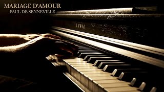 Mariage damour  Paul de Senneville Relaxing Piano Music [upl. by Willtrude]