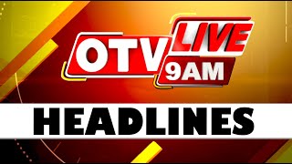 9AM Headlines  28th June 2024  Odisha TV  OTV [upl. by Nairahcaz185]