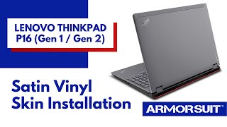 Lenovo ThinkPad P16 Gen1  Gen 2 Satin Vinyl Film Installation Video Instruction by ArmorSuit [upl. by Quinby]