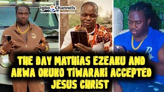 THE DAY MATHIAS EZEAKU AND AKWA OKUKO TIWARAKI ACCEPTED JESUS CHRIST [upl. by Eidolem]