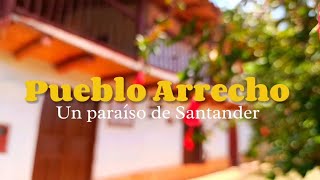 PUEBLO ARRECHO quot Un paraiso de Santanderquot [upl. by Ariahay]