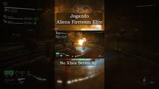 Gameplay de Aliens Fireteam Elite no Xbox Series S shorts [upl. by Kinnon]