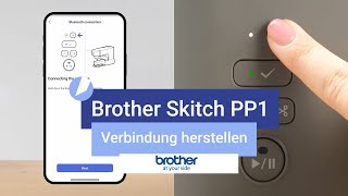 Brother Skitch PP1  Verbindung herstellen [upl. by Gabriell]