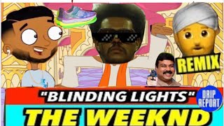 The Weekend  Blinding Lights Indian Version [upl. by Ellennej]