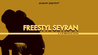 MOU2S1  FREESTYL SEVRAN  ALBUM GRATUIT vol1 ​⁠prod tlcbeatz [upl. by Aisyat813]