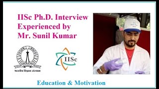 IISc PhD Interview Chemistry IISc  Indian Institute of Science IISc Education amp Motivation [upl. by Fendig]