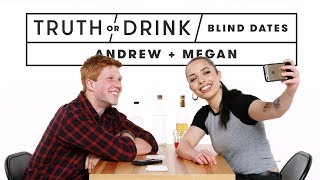 Blind Dates Play Truth or Drink Andrew amp Megan  Truth or Drink  Cut [upl. by Weisberg]