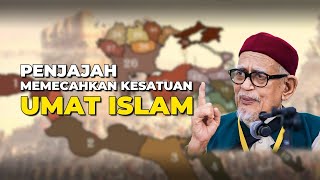 Penjajah Memecahkan Kesatuan Umat Islam [upl. by Rafe]